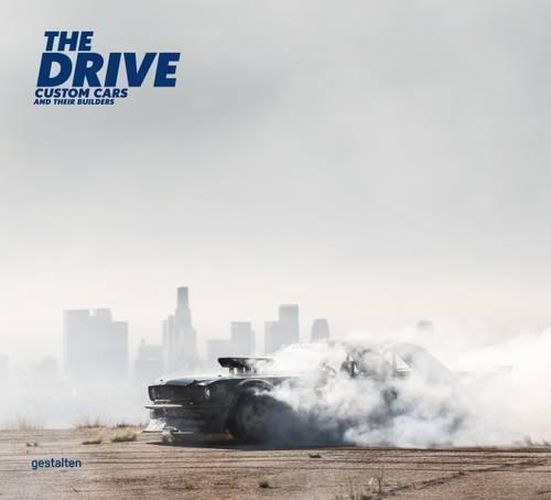 Cover image for The Drive: Custom Cars and Their Builders