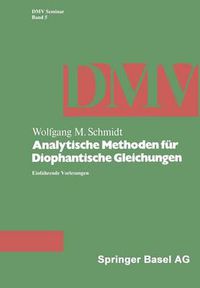 Cover image for Analytische Methoden fur Diophantische Gleichungen: Einfuhrende Vorlesungen