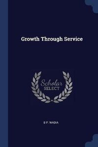 Cover image for Growth Through Service