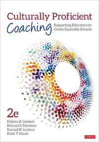 Cover image for Culturally Proficient Coaching: Supporting Educators to Create Equitable Schools