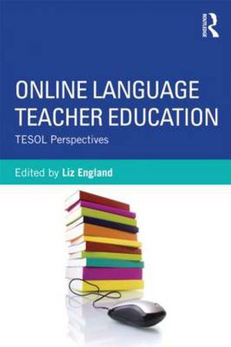 Cover image for Online Language Teacher Education: TESOL Perspectives