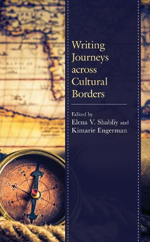 Writing Journeys across Cultural Borders