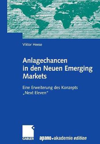 Cover image for Anlagechancen in Den Neuen Emerging Markets: Eine Erweiterung Des Konzepts Next Eleven