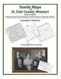 Cover image for Family Maps of St. Clair County, Missouri