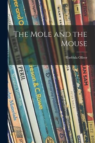 Cover image for The Mole and the Mouse