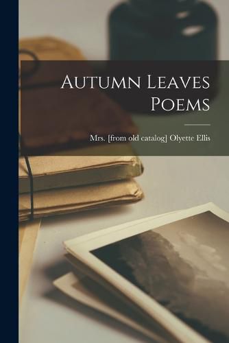 Cover image for Autumn Leaves Poems