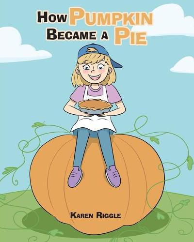 Cover image for How Pumpkin Became a Pie