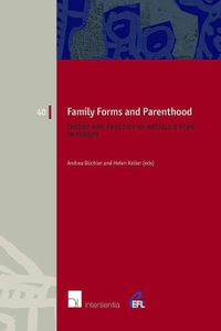 Cover image for Family Forms and Parenthood: Theory and Practice of Article 8 ECHR in Europe