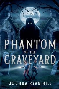 Cover image for Phantom of the Graveyard