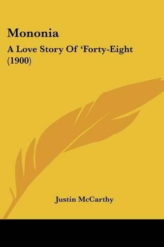 Mononia: A Love Story of 'Forty-Eight (1900)