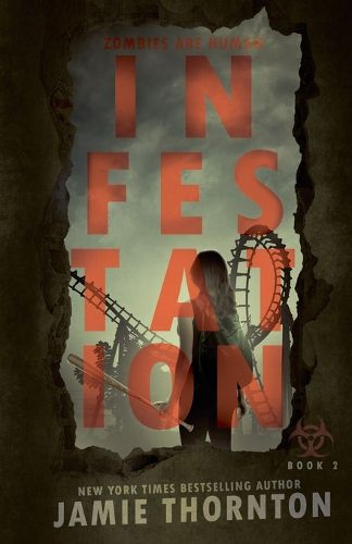 Cover image for Infestation (Zombies Are Human, Book Two)