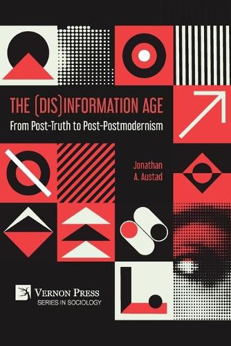 Cover image for The (Dis)Information Age