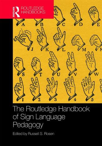 Cover image for The Routledge Handbook of Sign Language Pedagogy