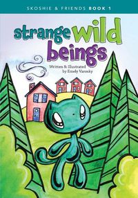 Cover image for Strange Wild Beings