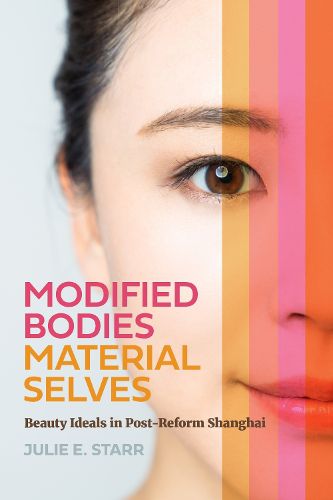 Cover image for Modified Bodies, Material Selves