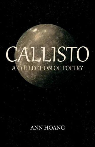 Callisto: A Collection of Poetry