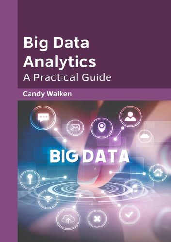 Cover image for Big Data Analytics: A Practical Guide