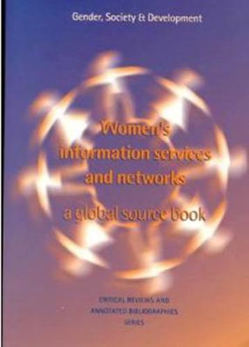 Women's Information Services and Networks: A global sourcebook