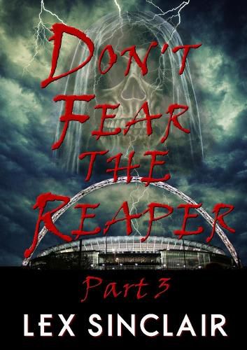 Cover image for Don't Fear the Reaper: Part 3