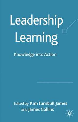 Cover image for Leadership Learning: Knowledge into Action