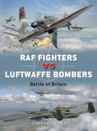 Cover image for RAF Fighters vs Luftwaffe Bombers: Battle of Britain