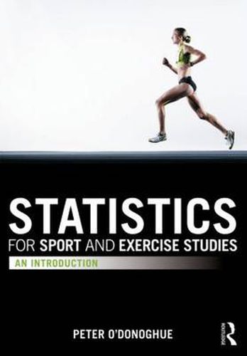 Cover image for Statistics for Sport and Exercise Studies: An Introduction