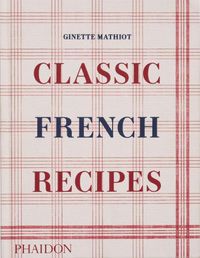 Cover image for Classic French Recipes