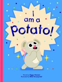 Cover image for I Am a Potato!