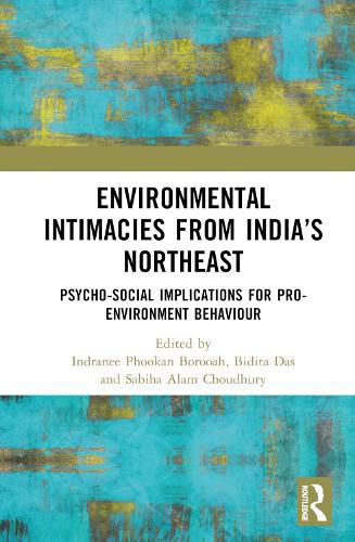Cover image for Environmental Intimacies from India's North East