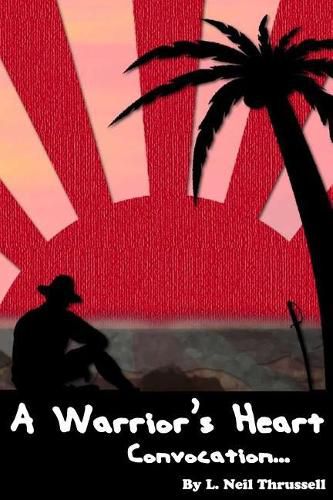 Cover image for A Warrior's Heart: Convocation