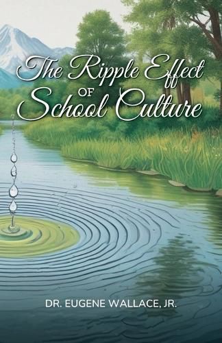 Cover image for The Ripple Effect of School Culture