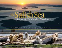 Cover image for The Salish Sea: Jewel of the Pacific Northwest