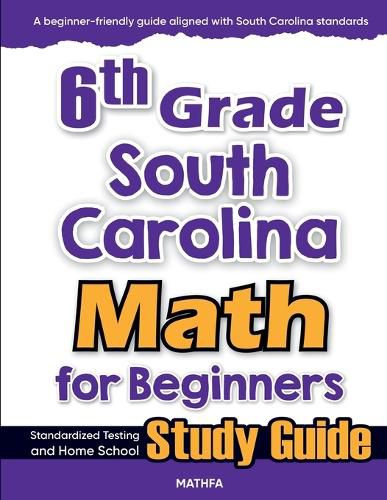 Cover image for 6th Grade South Carolina Math for Beginners