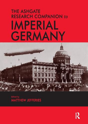 Cover image for The Ashgate Research Companion to Imperial Germany