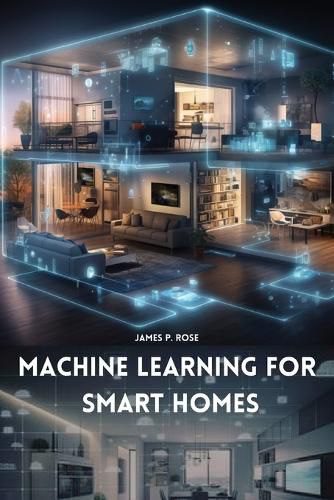 Cover image for Machine Learning for Smart Homes