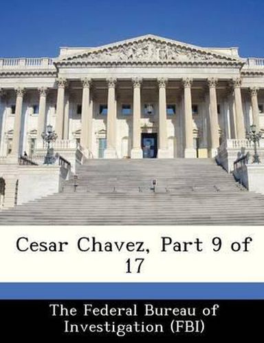 Cover image for Cesar Chavez, Part 9 of 17