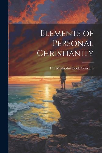 Elements of Personal Christianity