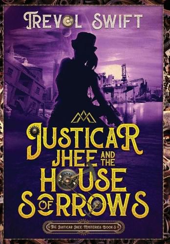 Cover image for Justicar Jhee and the House of Sorrows