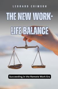 Cover image for The New Work-Life Balance