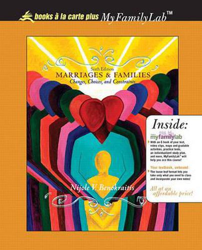 Cover image for Marriages and Families: Changes, Choices and Constraints, Unbound (for Books a la Carte Plus)