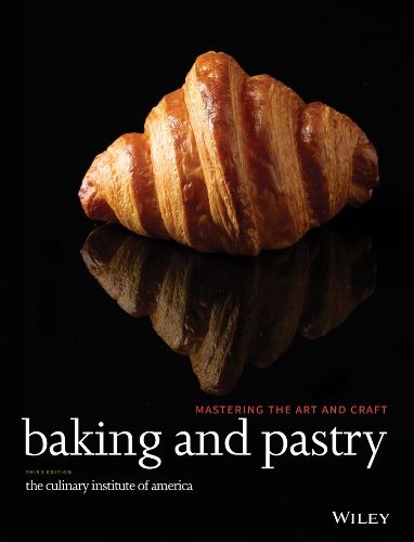 Cover image for Baking and Pastry - - Mastering the Art and Craft, 3e