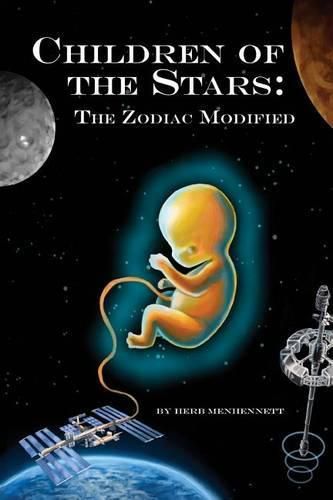 Cover image for Children of the Stars: The Zodiac Modified