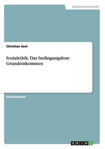 Cover image for Sozialethik. Das bedingungslose Grundeinkommen