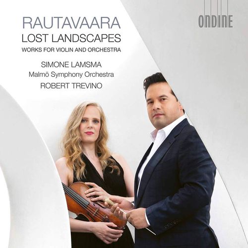 Rautavaara: Lost Landscapes - Works For Violin And Orchestra