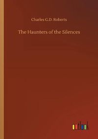 Cover image for The Haunters of the Silences