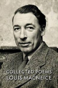 Cover image for Collected Poems Louis MacNeice