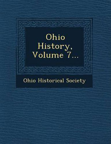 Cover image for Ohio History, Volume 7...