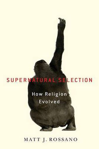Cover image for Supernatural Selection: How Religion Evolved