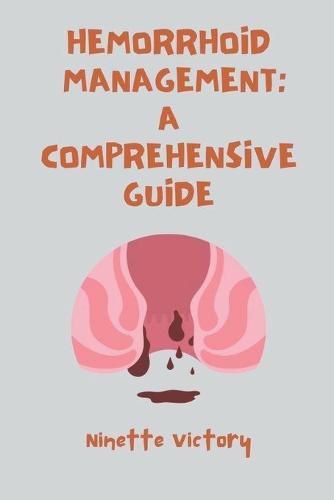 Cover image for Hemorrhoid Management