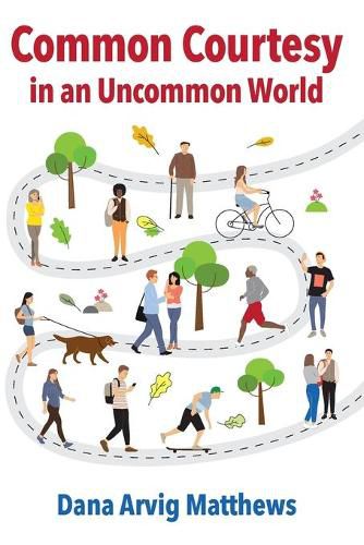 Cover image for Common Courtesy in an Uncommon World